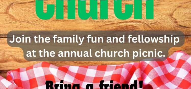 Annual Church Picnic.