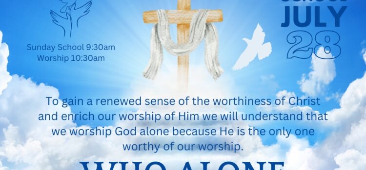 Who Alone Is Worthy of Worship?